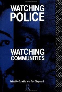 Hardcover Watching Police, Watching Communities Book