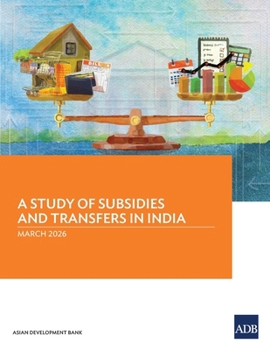 Paperback A Study of Subsidies and Transfers in India Book
