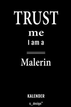 Kalender für Maler / Malerin: Immerwährender Kalender / 365 Tage Tagebuch / Journal [3 Tage pro Seite] für Notizen, Planung / Planungen / Planer, Erinnerungen, Sprüche (German Edition)