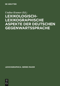 Hardcover Lexikologisch-lexikographische Aspekte der deutschen Gegenwartssprache [German] Book