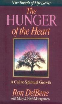 Paperback The Hunger of the Heart: A Call to Spiritual Growth Book