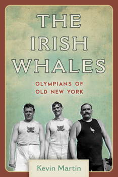 Hardcover The Irish Whales: Olympians of Old New York Book