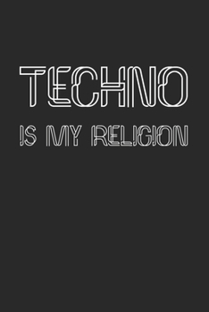 Techno Is My Religion: Techno Rave. Dot Grid Composition Notebook to Take Notes at Work. Dotted Bullet Point Diary, To-Do-List or Journal For Men and Women.