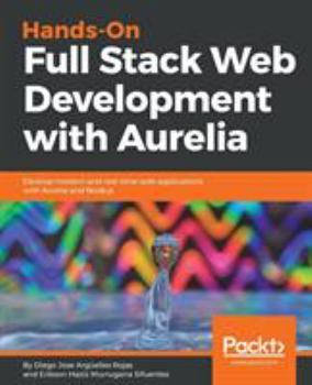 Paperback Hands-On Full Stack Web Development with Aurelia Book