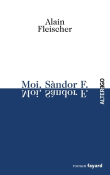 Moi, Sandor F