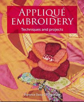 Paperback Appliqu? Embroidery: Techniques and Projects Book