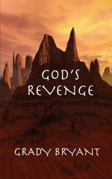 Paperback God's Revenge: The lost treasures of Rome are found in a cave by the Red Sea. It is unattainable because of the warring forces in the Book