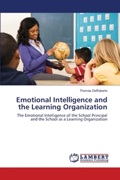 Paperback Emotional Intelligence and the Learning Organization Book