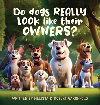 Hardcover Do dogs REALLY look like their OWNERS? Book