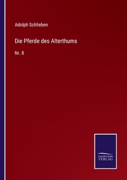 Paperback Die Pferde des Alterthums: Nr. 8 [German] Book