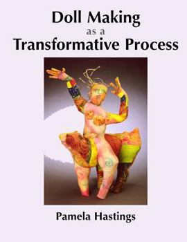 Paperback Doll Making as a Transformative Process Book
