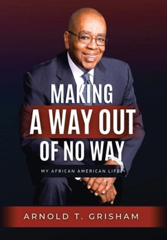 Hardcover Making A Way Out of No Way Book