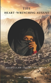 Paperback The Heart-Wrenching August Book