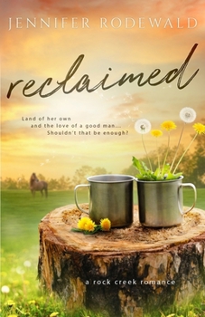 Reclaimed - Book #1 of the Rock Creek