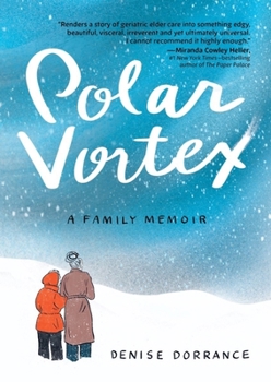 Paperback Polar Vortex: A Family Memoir Book