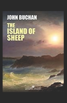 Paperback The Island of Sheep-Original Classic Edition(Annotated) Book