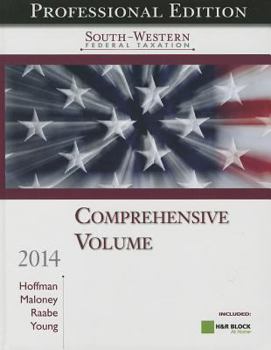South-Western Federal Taxation 2014: Comprehensive, Professional Edition
