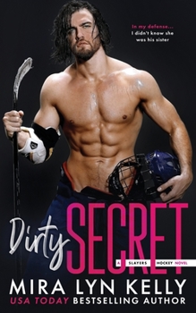 Paperback Dirty Secret: A Slayers Hockey Novel Book