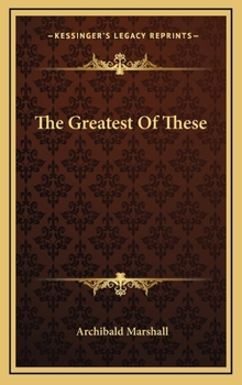 Hardcover The Greatest of These Book