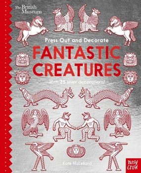 Board book British Museum Press Out and Decorate: Fantastic Creatures Book