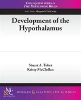 Paperback Development of the Hypothalamus Book
