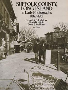 Paperback Suffolk County, Long Island, in Early Photographs, 1867-1951: 184 Prints Book