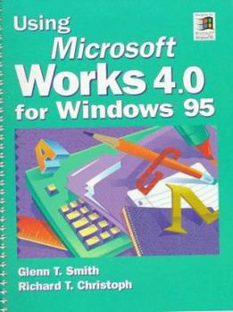 Paperback Using Microsoft Works 4 0 for Windows 95 Book