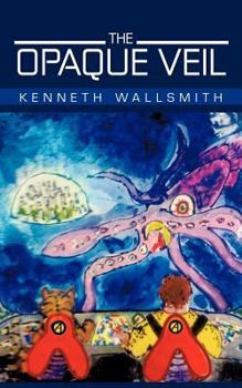 Paperback The Opaque Veil Book