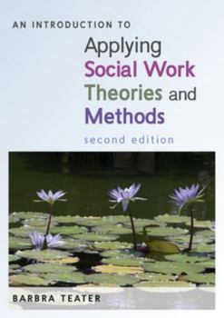 Paperback An Introduction to Applying Social Work Theories and Methods Book