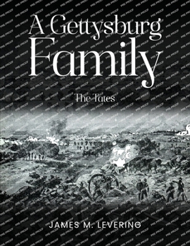 Paperback A Gettysburg Family: The Tates Book