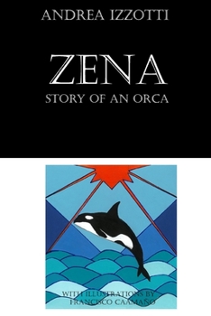 Paperback Zena: Story of an orca Book