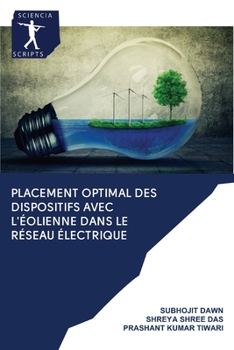 Paperback Placement optimal des dispositifs avec l'éolienne dans le réseau électrique [French] Book