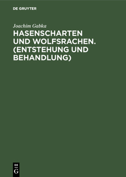 Hardcover Hasenscharten und Wolfsrachen. (Entstehung und Behandlung) [German] Book