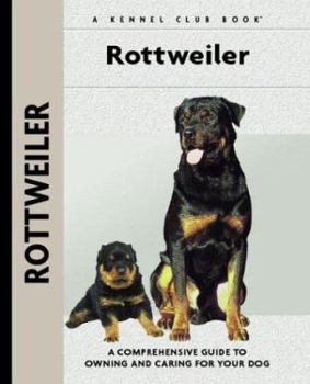 Hardcover Rottweiler: A Comprehensive Guide to Owning and Caring for Your Dog Book