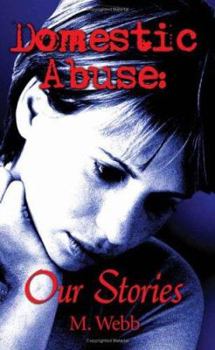 Paperback Domestic Abuse: Our Stories Book