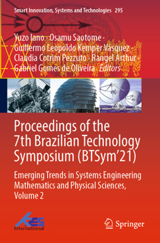 Paperback Proceedings of the 7th Brazilian Technology Symposium (Btsym'21): Emerging Trends in Systems Engineering Mathematics and Physical Sciences, Volume 2 Book