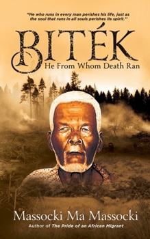 Paperback Biték: He From Whom Death Ran Book