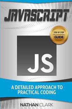 Paperback JavaScript: A Detailed Approach to Practical Coding Book