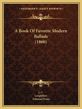 Paperback A Book Of Favorite Modern Ballads (1860) Book