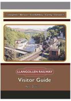 Paperback Llangollen Railway (Llangollen Railway: Visitor Guide) Book