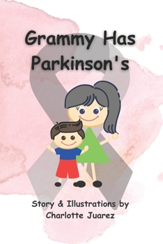 Paperback Grammy Has Parkinson's Book