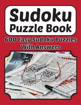 Paperback Sudoku Puzzle Book - 600 Easy Sudoku Puzzles With Answers: Sudoku Book 9×9 For Adults And Kids 600 Very Easy Puzzles And Solutions 8.5 x 11 In Book