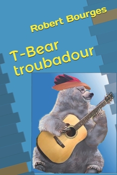 Paperback T-Bear troubadour [French] Book