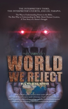 Paperback World We Reject: But We Still Suffer Book