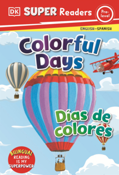 Library Binding Colorful Days = Dias de Colores Book