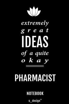 Notebook for Pharmacists / Pharmacist: awesome handy Note Book [120 blank lined ruled pages]