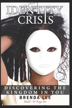 Paperback Identity Crisis: Discovering the Kingdom in You Book