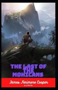 Paperback The Last of the Mohicans Illustrated Book