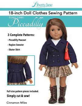 Paperback Liberty Jane 18 Inch Doll Clothes Pattern Euro Libby: Piccadilly Book