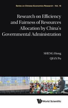 Hardcover Research on Efficiency and Fairness of Resources Allocation by China's Governmental Administration Book